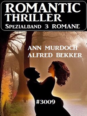 cover image of Romantic Thriller Spezialband 3009--3 Romane